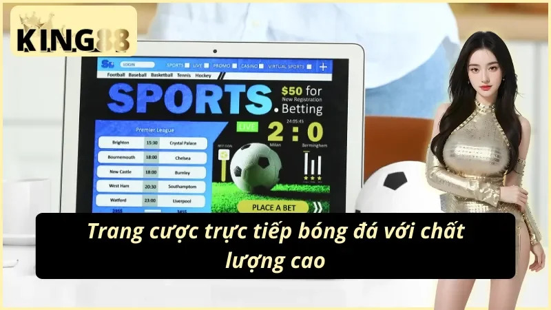 King88 bóng đá phát trực tiếp các trận đấu chất lượng cao