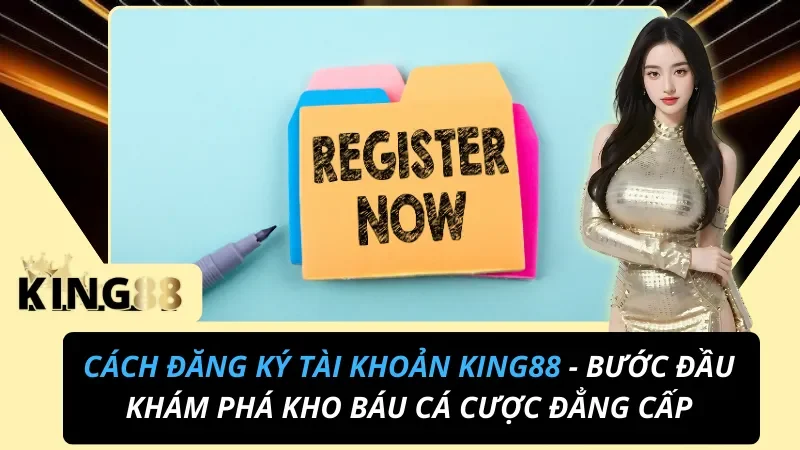 Cách Đăng Ký Tài Khoản